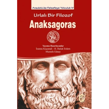 Urlalı Bir Filozof - Anaksagoras