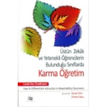 Üstün Zekalı Ve Yetenekli Öğrencilerin Bulunduğu Sınıflarda Karma Öğretim
