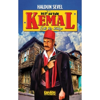 Ustura Kemal - Eski Bir Hikaye