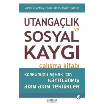 Utangaçlık ve Sosyal Kaygı Çalışma Kitabı