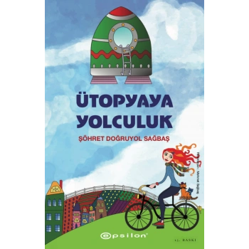 Ütopyaya Yolculuk