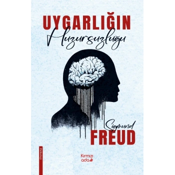 Uygarlığın Huzursuzluğu