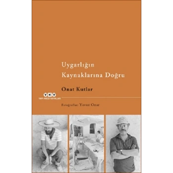 Uygarlığın Kaynaklarına Doğru