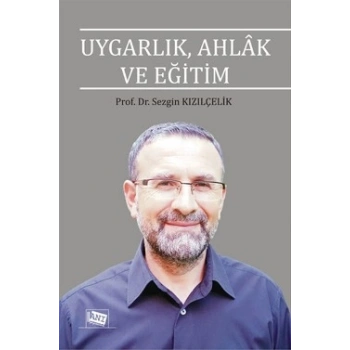 Uygarlık, Ahlak ve Eğitim