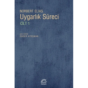 Uygarlık Süreci Cilt 1