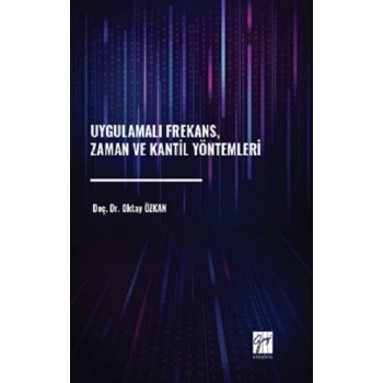Uygulamalı Frekans, Zaman Ve Kantil Yöntemleri