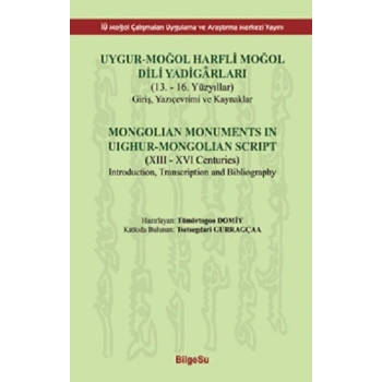 Uygur-Moğol Harfli Moğol Dili Yadigarları (Ciltli)