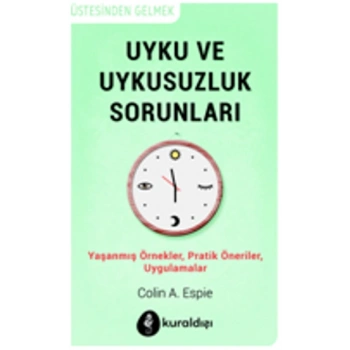 Uyku ve Uykusuzluk Sorunları