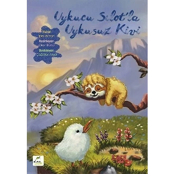 Uykucu Sılot’la Uykusuz Kivi