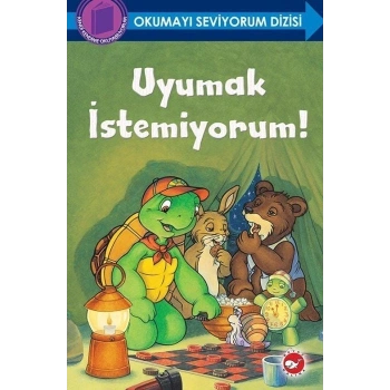 Uyumak İstemiyorum