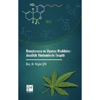 Uyuşturucu ve Uyarıcı Maddeler: Analitik Yöntemlerle Tespiti