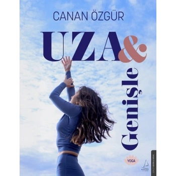 Uza ve Genişle