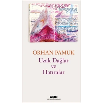 Uzak Dağlar ve Hatıralar
