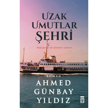 Uzak Umutlar Şehri