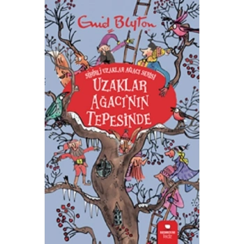 Uzaklar Ağacının Tepesinde