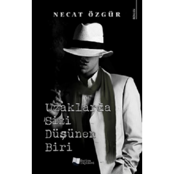 Uzaklarda Sizi Düşünen Biri