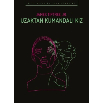 Uzaktan Kumandalı Kız