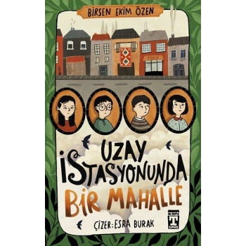 Uzay İstasyonunda Bir Mahalle