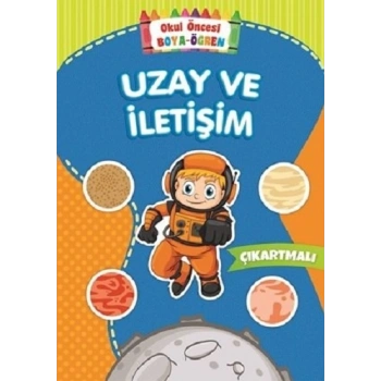 Uzay ve İletişim - Okul Öncesi Boya-Öğren
