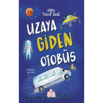Uzaya Giden Otobüs