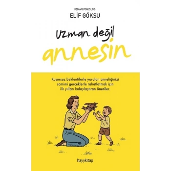 Uzman Değil Annesin