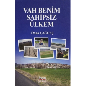 Vah Benim Sahipsiz Ülkem