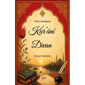 Vahyin Aydınlığında Kurâni Divan
