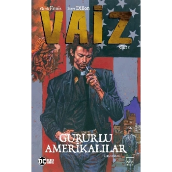Vaiz Cilt 3: Gururlu Amerikalılar