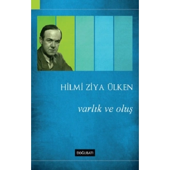 Varlık ve Oluş
