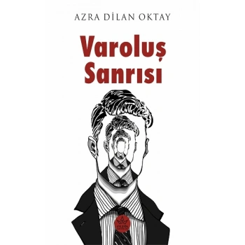 Varoluş Sanrısı