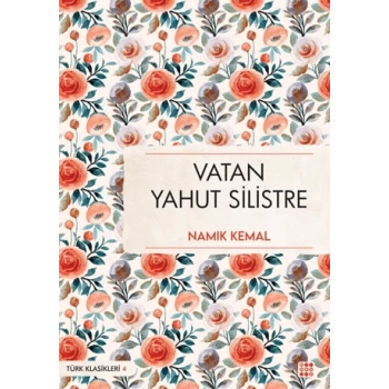 Vatan Yahut Silistre