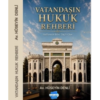 Vatandaşın Hukuk Rehberi