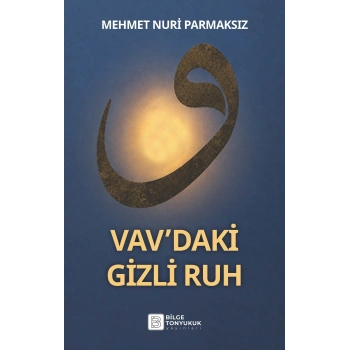 Vav’daki Gizli Ruh