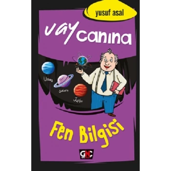 Vay Canına Fen Bilgisi
