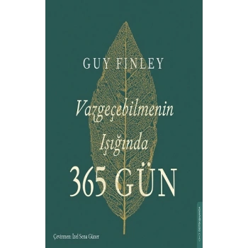 Vazgeçebilmenin Işığında 365 Gün