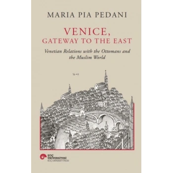 Venice, Gateway To The East