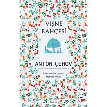 Vişne Bahçesi (Bez Cilt)