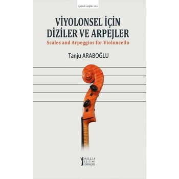 Viyolonsel için Diziler ve Arpejler