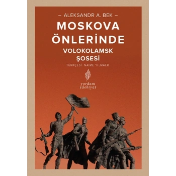 Volokolamks Şosesi - Moskova Önlerinde