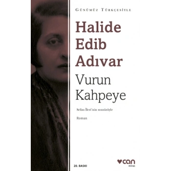 Vurun Kahpeye (Günümüz Türkçesiyle)