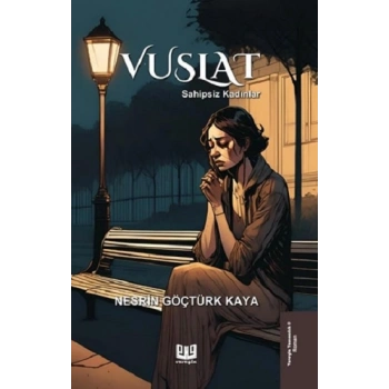 Vuslat – Sahipsiz Kadınlar