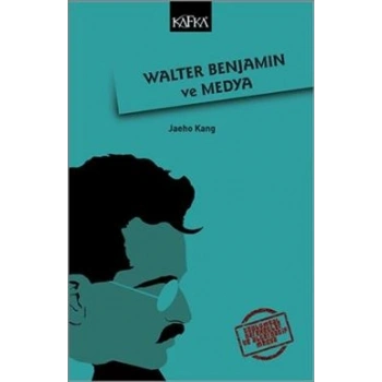 Walter Benjamin ve Medya