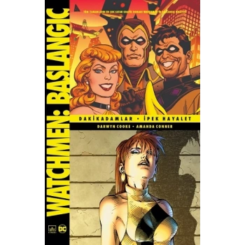 Watchmen Başlangıç: Dakikadamlar -İpek Hayalet