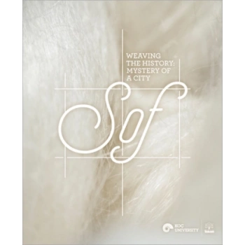 Weaving the History - Mystery of a City, Sof