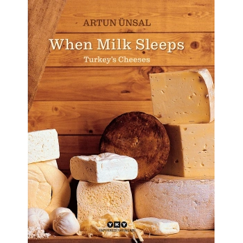 When Milk Sleeps Turkey’s Cheeses (Ciltli)