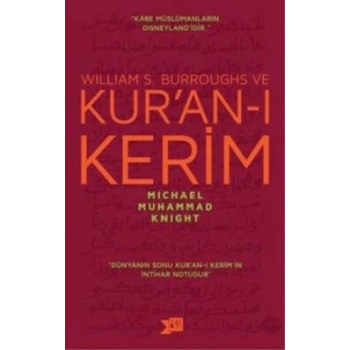 William S. Burroughs ve Kur’an-ı Kerim