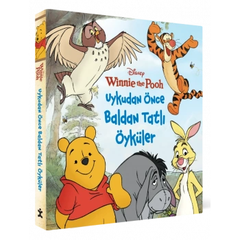 Wınnıe The Pooh – Uykudan Önce Baldan Tatlı Öyküler