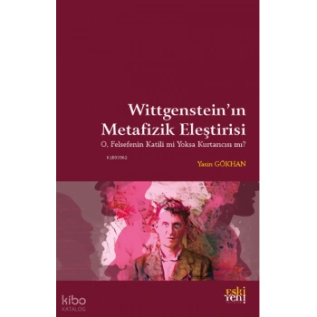 Wittgenstein’in Metafizik Eleştirisi