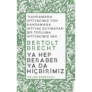 Ya Hep Beraber Ya Hiçbirimiz