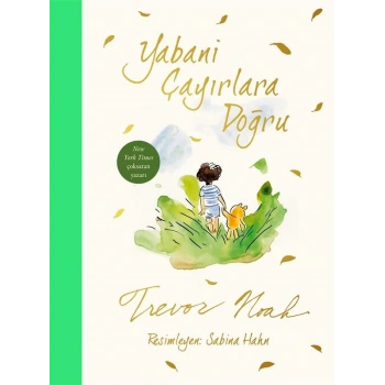 Yabani Çayırlara Doğru